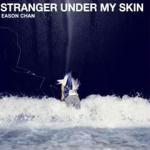 Stranger Under My Skin